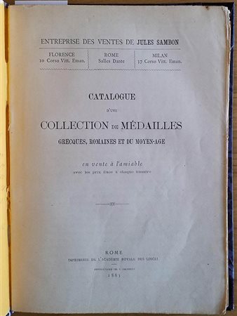 SAMBON JULES – Roma 1885. Catalogues a prix fixes d’une collection de medailles grecques, romaines et du moye-age. pp. 216, nn. 2428. ril./ pelle raro