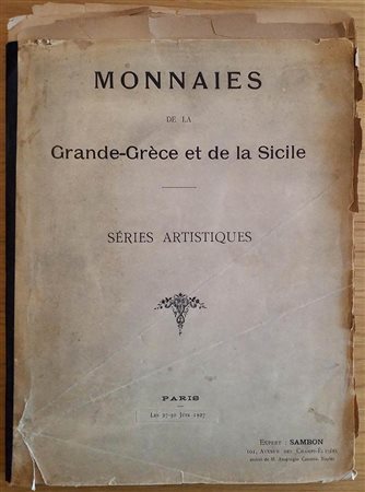 Sambon M.A. Canessa M.A. Catalogue de Monnaies de la Grande Grece  et de la Sicile. Paris 27-28-29-30 Juin 1927. Brossura ed. pp. 122, lotti 1198, tavv. XL in b/n. Ex Libris. Prime 7 pp staccate. Buono stato. 