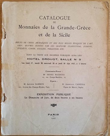 Sanmbon M.A. Catalogue de Monnaies de la Grande – Grece et de la Sicile. Paris 27-28-29-30 Juin 1927. Brossura ed. pp. 121, lotti 1198, tavv. XL in b/n. Manca la copertina. Discreto stato.