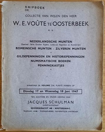 Schulman J. Knipboek DK., Collectie Van Wijlen Den Heer, W.E. Voute te Oosterbeek e.a. , Nederlandsche Munten (Speciaal: Serie Gouden Rijders, Lodewijk Napoleon en Koninkrijk) Romeinsche Munten, Zilveren Munten. Gildepenningen en 