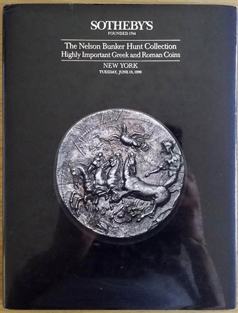 Sotheby's The Nelson Bunker Hunt Collection Highly Important Greek and Roman Coins. 19 June 1990. Cartonato ed. con sovraccoperta, lotti 164, ill a colori. Con lista prezzi di realizzo. Ottimo stato