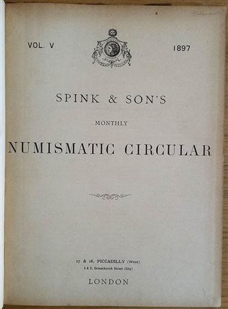 Spink & Son's Numismatic Circular Annata completa.  1897. Tutta Tela con titolo al dorso, ill. in b/n. Pp.  2218-2219-2220-221, staccate.Buono stato.