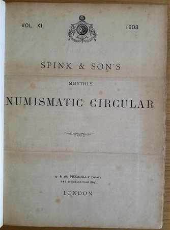 Spink & Son's Numismatic Circular Annate complete.  1903-1904. Mezza tela con titolo al dorso, ill. In b/n. Buono stato