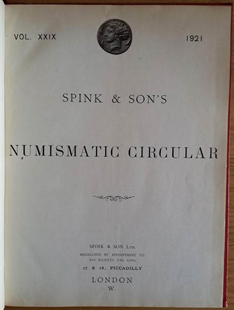 Spink & Son's Numismatic Circular Annata completa.  1921. Mezza Pelle con titolo al dorso, ill. in b/n. Dorsetto danneggiato. Buono stato