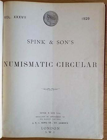 Spink & Son's Numismatic Circular Annata completa.  1929 Mezza Pelle con titolo al dorso, ill. in b/n. Dorsetto danneggiato. Buono stato