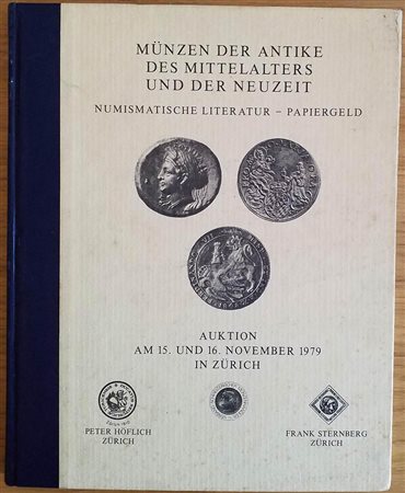 Sternberg F. Hoflich P.Auktion IX) Antike Munzen Griechen, Romer, Byzantiner. Munzen des Mittelalters und der Neuzeit. Grossere Serien von, Deutschland, Frankreich, Grossbritannien, Italien, Romisch, Deutsches Reich, Osterreich, S
