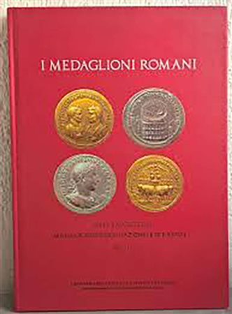 BANI S. – BENCI M. – VANNI A. – I Medaglioni Romani del Monetiere del Museo Archeologico Nazionale di Firenze. Gubbio, 2012. pp. 192, tavv. 50 di ingrandimenti a  colori, 228 esemplari descritti e ill. a colori