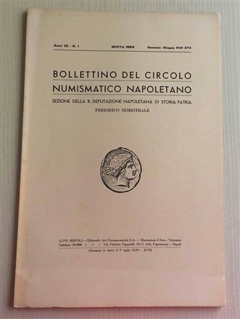 Bollettino del Circolo Numismatico Napoletano Nuova Serie Anno XX No. 1.Gennaio-Giugno 1939. Napoli G.ppe Rispoli 1939. Brossura ed. pp. 32, ill. in b/n. Il presente numero è dedicato esclusivamente alle medaglie di Maria Cristina