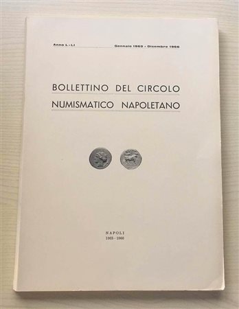 Bollettino del Circolo Numismatico Napoletano. Anno L-LI Gennaio 1965 Dicembre 1966. Brossura ed. pp. 150, tavv. 10 in b/n. Dall’Indice: Giovanni Bovi, Le monete napoletane di Filippo IV (1621-65) e di Enrico di Lorena (1648); Mic