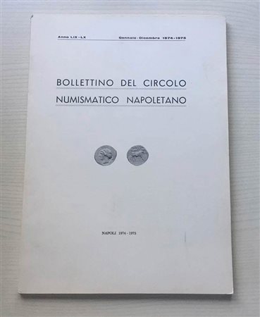 Bollettino del Circolo Numismatico Napoletano. Anno LIX-LX Gennaio-Dicembre 1974-1975. Brossra ed. pp. 94, tav. 1 in b/n. Ill. in b/n. Dall' Indice: L. Quarantino - Sulla monetazione di argento di Filippo IV negli anni 1647-1648. 
