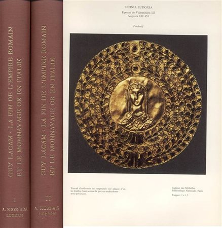 LACAM G. – La fin de l’Empire Romain et le monnayage d'or en Italie 455-493. Luzern 1983. 2 voll. pp. 1108, tavv. 286