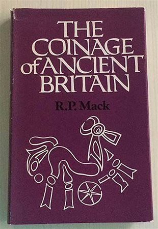 MACK R.P. The Coinage of Ancient Britain. Sanford J Durst, 1975. Cloth with jacket. pp. xiii, 200, map and XXXIII plates.