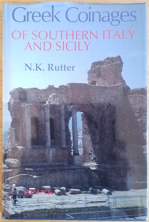 Rutter N.K., Greek Coinages of Southern Italy and Sicily. London, 1997. Hardcover with jacket, 191pp., illustrations. Good condition