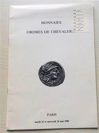Kampmann M.M. Renaud M.D. Salle No. 2 Monnaies Ordres de Chevalerie. Paris 23-24 Mai 1989. Brossura ed. lotti 01 tavv . In b/n. Ottimo stato