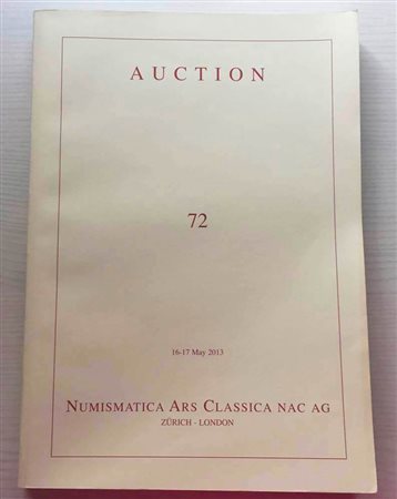Nac – Numismatica Ars Classica. Auction no. 72. Greek, Roman and Byzantine Coins. Zurich, 16-17 May 2013. Brossura ed., pp. 326, lotti 1475. Buono stato