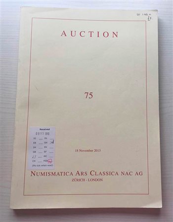 Nac – Numismatica Ars Classica. Auction no. 75. An Important Series of Late Roman and Byzantine Coins. Zurich 18 November 2013. Brossura ed. pp. 144, lotti 617, ill. A colori. Ottimo stato.