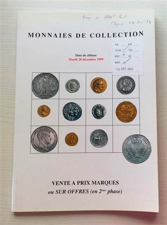 Poindessault B Vedrines J. Monnaies de Collection. Paris 28 Decembre 1999.Brossura ed. lotti 550, tavv. In b/n. Buono stato.