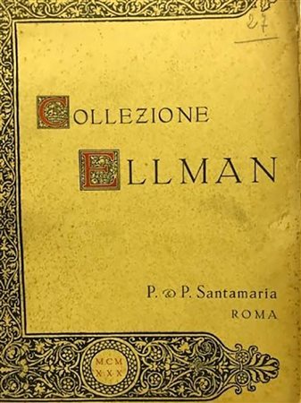 SANTAMARIA P.& P. Roma Asta 13/01/1930: Collezione Ellman. Monete di Zecche Italiane. Editorial binding, lotti 1822, tavv. 18 RARO ex libris Lopez Spagni