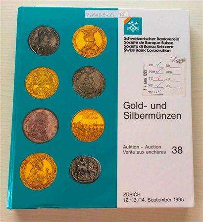 SBV Auktion 38 Gold- und Sibermunzen. Basel 12-13-14 September 1995. Cartonato ed. pp. 461, lotti 3150, ill. in b/n, tavv. 8 di ingrandimenti a colori. Con lista prezzi di realizzo. Ottimo stato.
