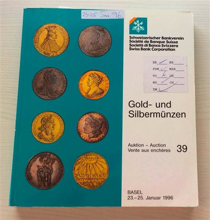 SBV Auktion 39 Gold- und Sibermunzen. Basel 23-25 Januar 1996. Brossura ed. pp. 464, lotti 3068, tavv. 16 di ingrandimenti in b/n. Con lista prezzi di realizzo. Ottimo stato