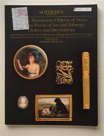 Sotheby's Portrait Miniatures, Objects of Vettu, Russian Works of Art and Fabergè, Orders and Decorations and Property from the Collections of King Manuel II of Portugal. Geneva 16 May 1991. Brossura ed. lotti 506, ill. a colori. 