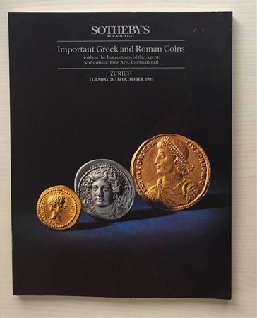 Sotheby's Important Greek and Roman Coins. Zurich 26 October 1993. Brossura ed. lotti 156, ill. in b/n e a colori. Buono stato
