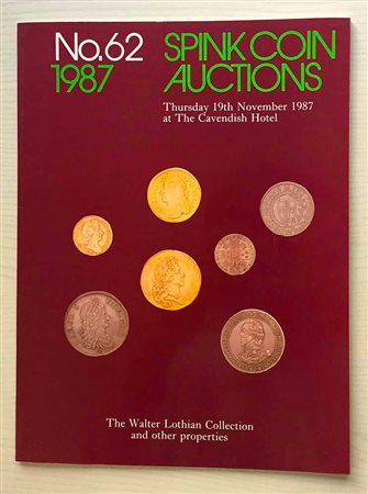 Spink Auction No. 62 The Walter Lothian Collection and other properties London 19 November 1987. Brossura ed. pp. 25, lotti 587, tavv. 17 in b/n. Con lista prezzi di realizzo. Buono stato