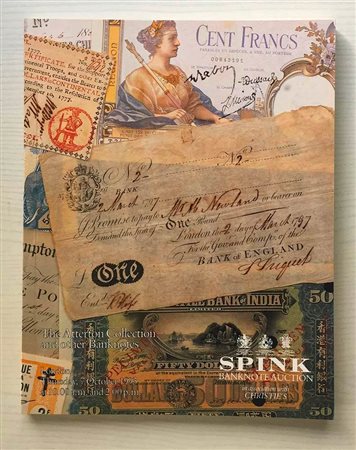Spink in Association with Christie's The Atterton Collection and other Banknotes. London 07 October 1993. Brossura ed. pp. 165, lotti 938, tavv. In b/n. Con lista prezzi di realizzo. Buono stato