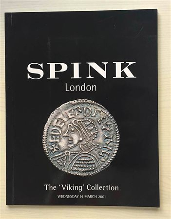 Spink The “Viking” Collection London 14 March 2001. Brossura ed. pp. 71, lotti 1001 a 1341, ill. in b/n, tav. 1 di ingrandimenti a colori.Con lista prezzi di realizzo. Buono stato