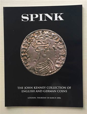 Spink The John Kenney Collection of English and German Coins. London 30 March 2006. Brossura ed. pp. 38, lotti 142, ill. a colori. Buono stato
