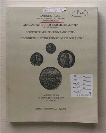 Sternberg F. Auktion XXXIII, Antike Munzen Griechen, Romer, Byzantiner, Judische Munzen. Auslandische Gold und Silbermunzen. Schweizer Munzen und Banknoten. Geschnittene Steine und Schmuck der Antike. Zurich 18-19 September 1997. 