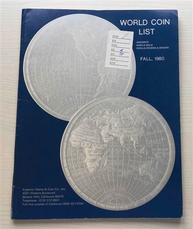 Superior Galleries World Coin List Fall 1980 Ancient World Gold World Crowns & Minors. Brossura ed. pp. 64, lotti 532. ill. in b/n. Buono stato