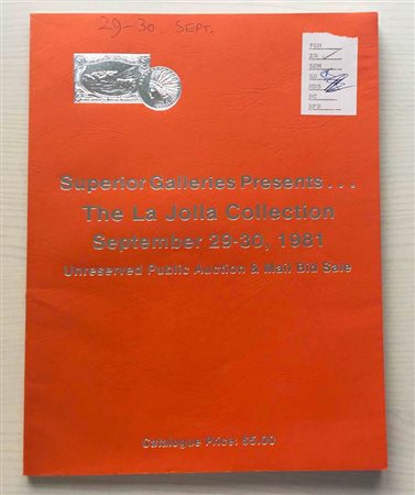 Superior Galleries The La Jolla Collection featuring United States, World Crowns & Minor and World Gold. Los Angeles 29-30 September 1981. Brossura ed. pp. 111, ill. in b/n. Ottimo stato