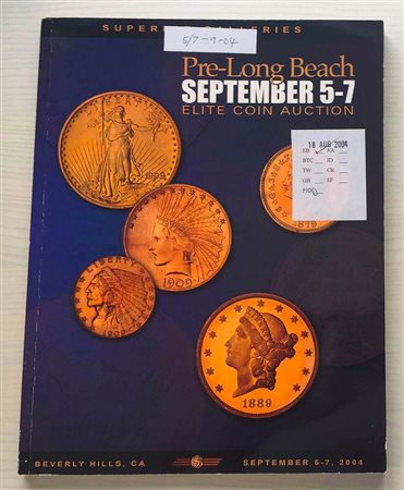Superior Galleries Pre-Long Beach Elite Coin Auction featuring The C. Douglas Smith Collection. The John Ward, Jr. Collection. The Ronnie Adam Collection. The Rick Dempsey Collection. The John Wesley English Estate, Part. IV. Beve