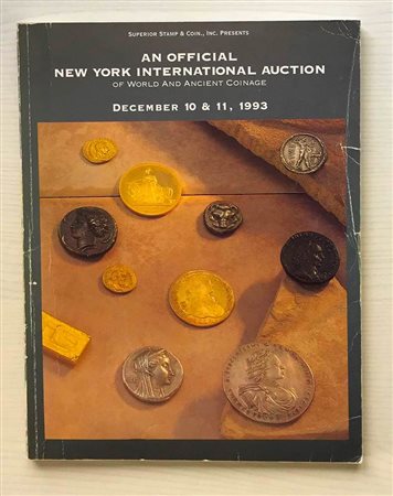 Superior Stamp & Coin. An Official New York International Auction of World and Ancient Coinage, featuring the Worrell Collection. New York 10-11 December 1993. Brossura ed. pp. 164, lotti da 601 a 2020, ill. in b/n. Col lista prez