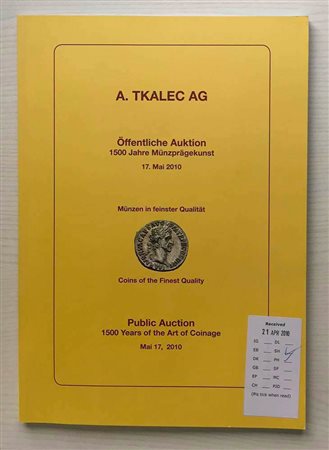 Tkalec Public Auction 2010. Zurich 17 May 2010. Brossura ed. lotti 490, ill. a colori. Con lista prezzi di realizzo. Ottimo stato