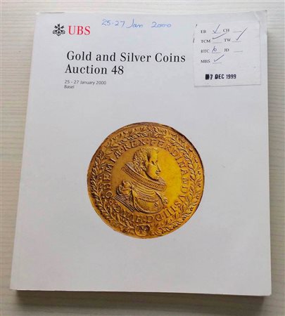 UBS Auction 48 Gold and Silver Coins. Basel 25-27 January 2000. Brossura ed. pp. 329, lotti 2086, ill. in b/n. Tavv. 8 di ingrandimenti a colori. Ottimo stato.