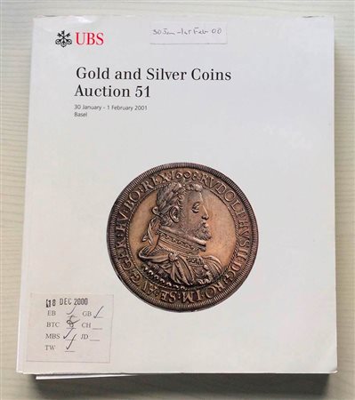 UBS Auction 51 Gold and Silver Coins. Zurich 30 January 01 February 2001. Brossura ed. pp. 422, lotti 2658, ill. in b/n. Tavv. 4 di ingrandimenti a colori. Con lista prezzi di realizzo. Ottimo stato