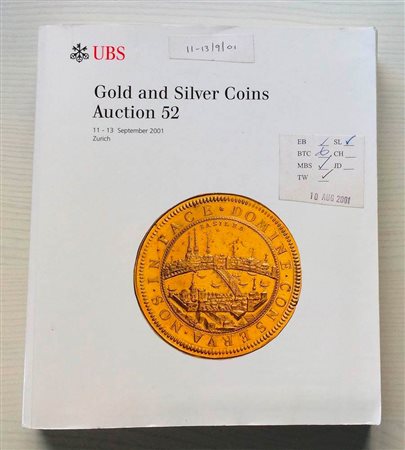 UBS Auction 52 Gold and Silver Coins. Zurich 11-13 September 2001. Brossura ed. pp. 548, lotti 4000, ill. in b/n. Tavv. 8 di ingrandimenti a colori. Con lista prezzi di realizzo. Ottimo stato