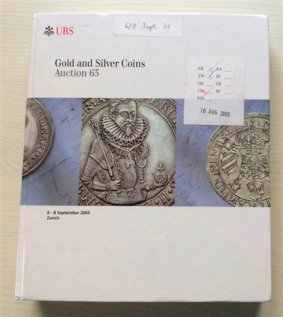 UBS Auction 63 Collection Gold and Silver Coins. Basel 06-08 September 2005. Cartonato ed. 663, lotti 4829, ill. a colori tavv. 10 di ingrandimenti a colori. Con lista prezzi di realizzo. Ottimo stato