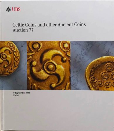 UBS Auction 77 Celtic Coins and Other Ancient Coins Collection Erich Karl. Zurich 09 September 2008. Cartonato ed. pp. 131, lotti 758, ill. a colori. Ottimo stato