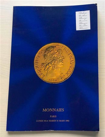Vinchon F. B. Monnaies de Collection Ouvrages Numismatiques. Paris 30-31 Mars 1981. Brossura ed. lotti 524, ill. in b/n. Con lista prezzi di realizzo. Buono stato