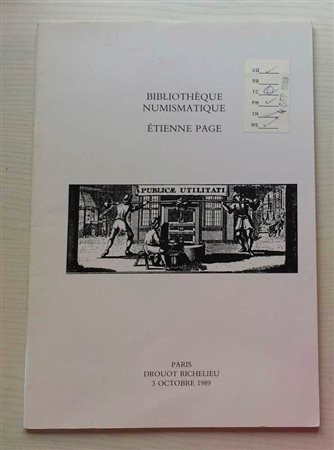Vinchon F. B. Bibliotheque Numismatique Etienne Page. Paris 03 Octobre 1989. Brossura ed. lotti da 501 a 938. Con lista prezzi di realizzo. Ottimo stato.