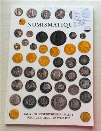 Vinchon F. B. Monnaies de Collection en Or, Electrum, Argent, Billon, Bronze et Divers. Grecques, Romaines et Byzantines, Celtes, Merovingiennes, Royales Francaises et Contemporaines, Etrangeres, Medailles. Paris 28-29 Avril 1997.