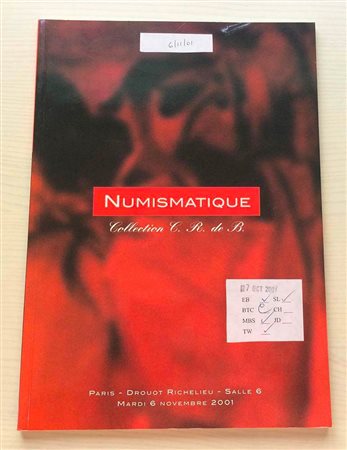 Vinchon F. B. Colection C.R. De B. Ensemble Exceptionnel de Monnaies de Collection en Or, en Electrum, en Argent, et en Bronze. Monnaies Gauloises, Merovingennes, Carolingiennes. Monnaies Royales Francaises, Provinciales et Feodal
