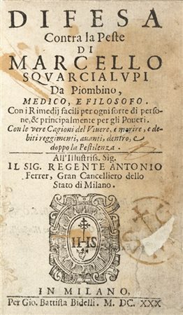 [PESTE] - SQUARCIALUPI Marcello (1538-1592) - Difesa contra la peste di Marcell