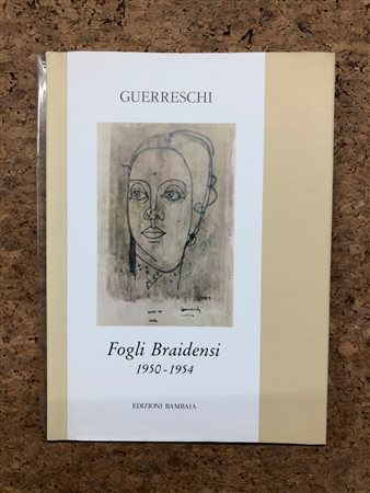 GIUSEPPE GUERRESCHI (1929-1985) - Fogli braidensi 1950-1954, 1976/1977