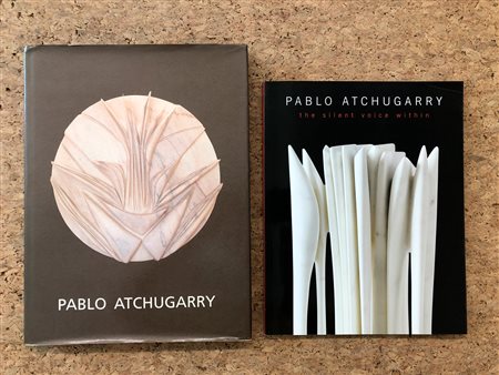 PABLO ATCHUGARRY - Lotto unico di 2 cataloghi:
