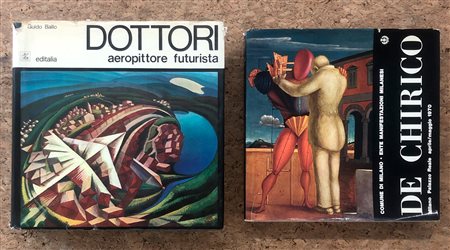 GIORGIO DE CHIRICO E GERARDO DOTTORI - Lotto unico di 2 cataloghi: