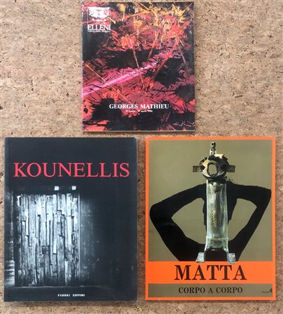 ARTISTI INTERNAZIONALI DEL DOPOGUERRA (KOUNELLIS, MATHIEU, MATTA) - Lotto unico di 3 cataloghi